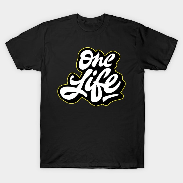 one life T-Shirt by janvimar